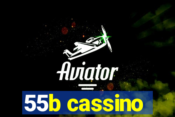 55b cassino